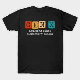 Gen X Funny T-Shirt